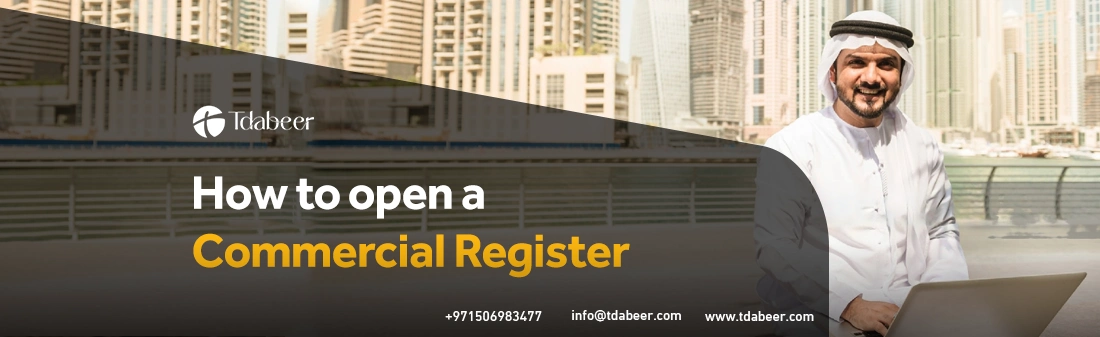 How to open a commercial register in 2024 - تدابير لخدمات تأسيس الشركات ...
